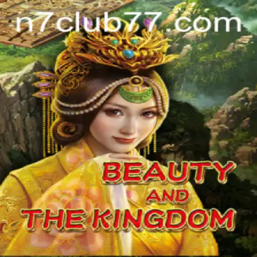 Beauty and the Kingdom: Unveiling the Enchantment of N7club's Latest Adventure
